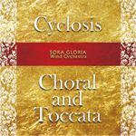 Cyclosis/Choral and Toccata